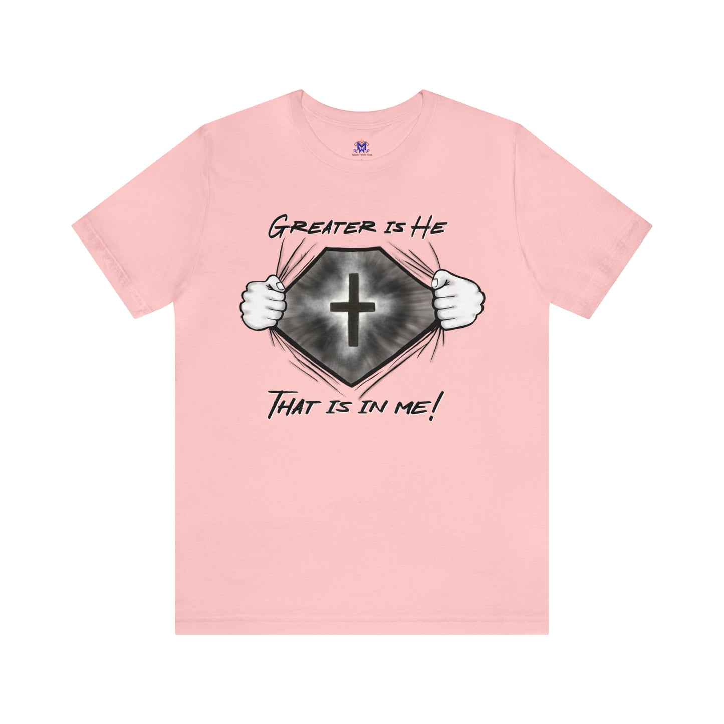 Greater Is He That Is In Me- (Available in more colors)