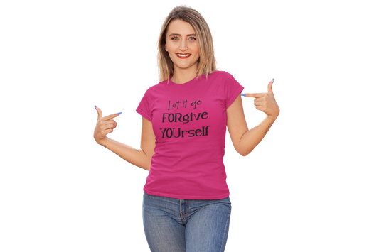 FORgive YOUrself-(Available in more colors)