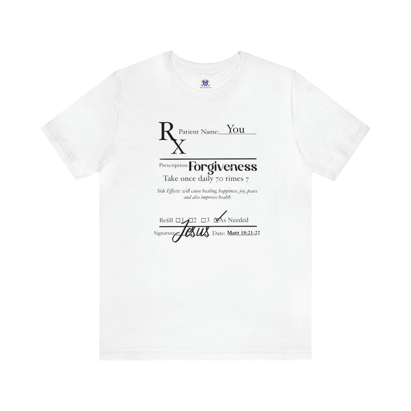 Prescription for Forgiveness(Available in more colors)