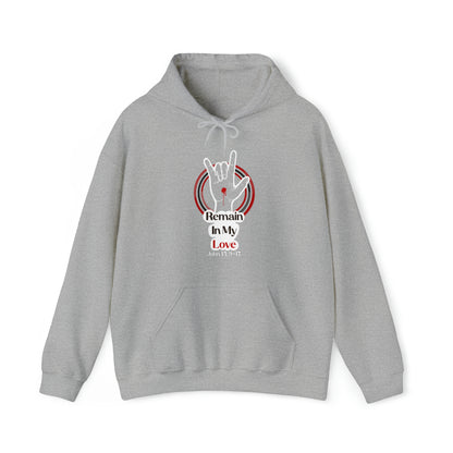 Remain In My Love-Hooded Sweatshirt(Available in more colors)